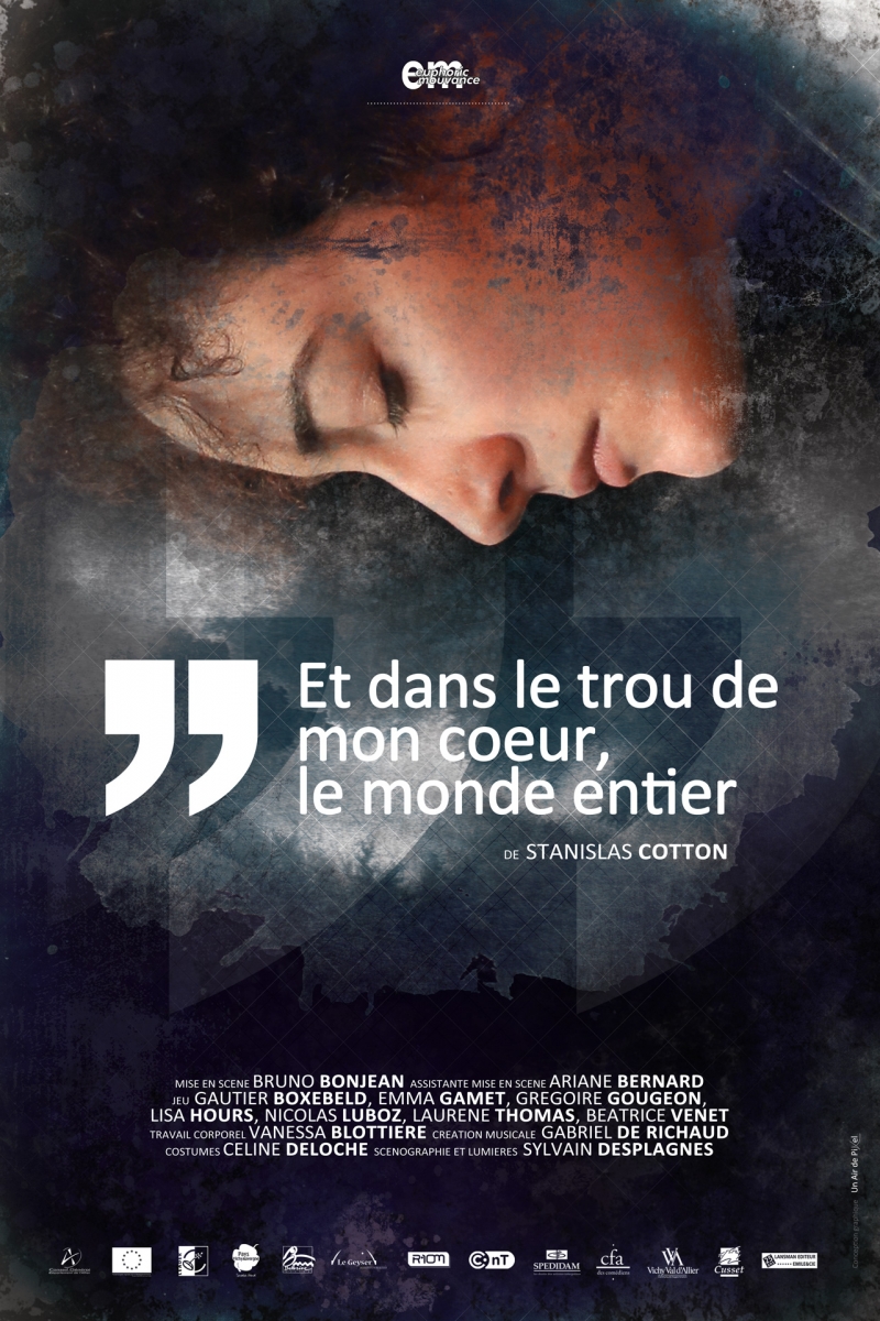 Et dans le trou de mon cœur, le monde entier