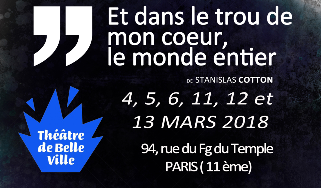 Et dans le trou de mon coeur, le monde entier à Paris