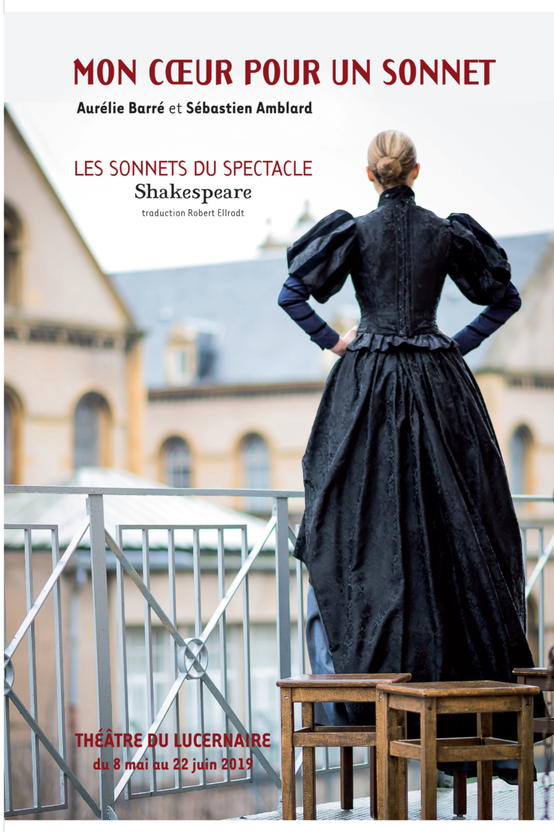 MON COEUR POUR UN SONNET / Samedi 15 Février 2019 / 20 h 30 / Le Geyser / Tout public /1 h